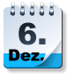 Dez. 6.